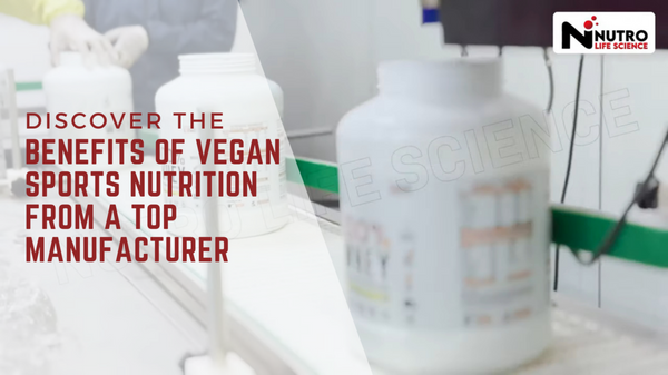 Discover the Benefits of Vegan Sports Nutrition from a top manufacturer